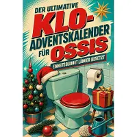 Sonstige Verlage Der ultimative Klo-Adventskalender für Ossis