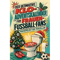 Tiptop Der ultimative Klo-Adventskalender für Frauen-Fußball-Fans