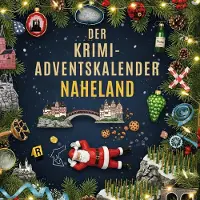 Sonstige Verlage Der Krimi-Adventskalender Naheland
