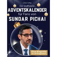 Sonstige Verlage Der inoffizielle Adventskalender für Fans von Sundar Pichai