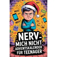 Sonstige Verlage Nerv mich nicht - Adventskalender für Teenager: