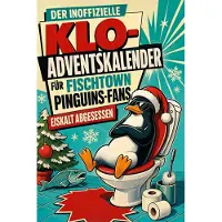 Sonstige Verlage Der inoffizielle Klo-Adventskalender für Fischtown Pinguins-Fans