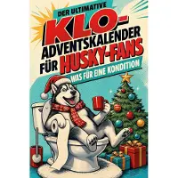 Sonstige Verlage Der ultimative Klo-Adventskalender für Husky-Fans