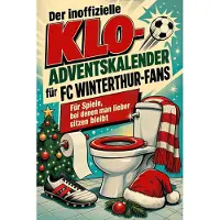 Sonstige Verlage Der inoffizielle Klo-Adventskalender für FC Winterthur-Fans
