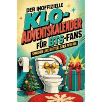 Sonstige Verlage Der inoffizielle Klo-Adventskalender für BTS-Fans