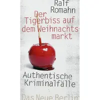 Sonstige Verlage Romahn, R: Tigerbiss auf dem Weihnachtsmarkt