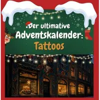 Sonstige Verlage Der ultimative Adventskalender: Tattoos