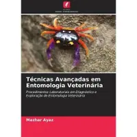 Sonstige Verlage Técnicas Avançadas em Entomologia Veterinária