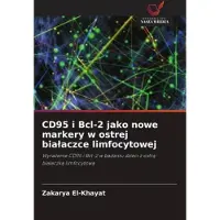 Sonstige Verlage CD95 i Bcl-2 jako nowe markery w ostrej bia¿aczce limfocytowej