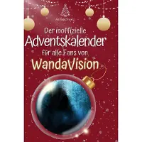 Sonstige Verlage Der inoffizielle Adventskalender für alle Fans von WandaVision