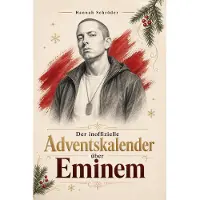 Bookwire Der inoffizielle Adventskalender über Eminem