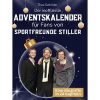 Sonstige Verlage Der inoffizielle Adventskalender für Fans von Sportfreunde Stiller