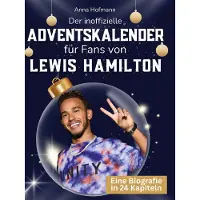 Sonstige Verlage Der inoffizielle Adventskalender für Fans von Lewis Hamilton