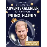 Sonstige Verlage Der inoffizielle Adventskalender für Fans von Prinz Harry