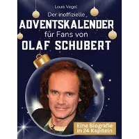 Sonstige Verlage Der inoffizielle Adventskalender für Fans von Olaf Schubert