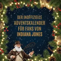 Sonstige Verlage Der inoffizielle Adventskalender für Fans von Indiana Jones
