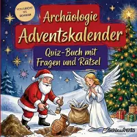 Sonstige Verlage Archäologie-Adventskalender: Quiz-Buch mit Fragen und Rätsel