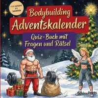 Sonstige Verlage Bodybuilding-Adventskalender: Quiz-Buch mit Fragen und Rätsel