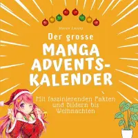 Sonstige Verlage Der grosse Manga-Adventskalender