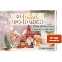 Generisch Der Häkel-Adventskalender: 24 bezaubernde Überraschungen im gemütlichen "Hygge"-Stil, zum Selberbasteln