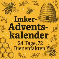 Sonstige Verlage Imker Adventskalender | 24 Tage, 72 Bienenfakten
