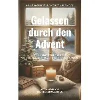 Books on Demand Gelassen durch den Advent, Deutsch, Taschenbuch, 180 Seiten