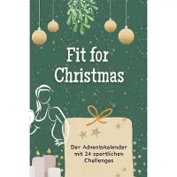 Sonstige Verlage Adventskalender Fit for Christmas: 24 sportliche Challenges, Übungen & Tipps zur Mobilisierung