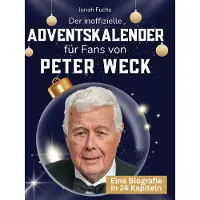 Sonstige Verlage Der inoffizielle Adventskalender für Fans von Peter Weck