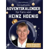 Sonstige Verlage Der inoffizielle Adventskalender für Fans von Heinz Hoenig