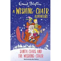 Sonstige Verlage A Wishing-Chair Adventure: Santa Claus and the Wishing-Chair