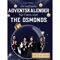 Sonstige Verlage Der inoffizielle Adventskalender für Fans von The Osmonds