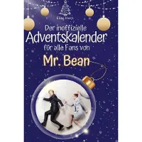 Sonstige Verlage Der inoffizielle Adventskalender für alle Fans von Mr. Bean