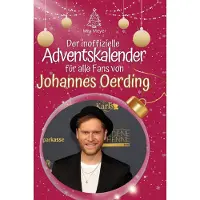 Sonstige Verlage Der inoffizielle Adventskalender für alle Fans von Johannes Oerding