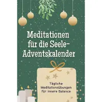 Sonstige Verlage Meditationen für die Seele-Adventskalender