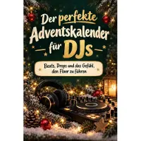 Tiptop Der perfekte Adventskalender für DJs