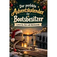 Tiptop Der perfekte Adventskalender für Bootsbesitzer