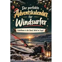 Tiptop Der perfekte Adventskalender für Windsurfer
