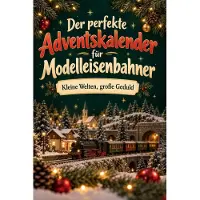 Tiptop Der perfekte Adventskalender für Modelleisenbahner