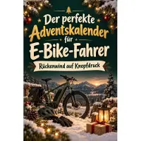 Tiptop Der perfekte Adventskalender für E-Bike-Fahrer