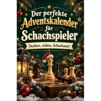 Tiptop Der perfekte Adventskalender für Schachspieler