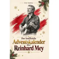 Bookwire Der inoffizielle Adventskalender über Reinhard Mey