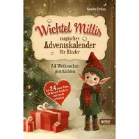 Sonstige Verlage Wichtel Millis magischer Adventskalender