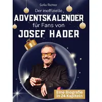Sonstige Verlage Der inoffizielle Adventskalender für Fans von Josef Hader