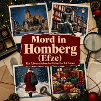 Sonstige Verlage Adventskalender-Krimi aus Homberg (Efze) mit 24 illustrierten Kapiteln, Pralinenschachtel-Plot und Auflösung an Heiligabend