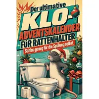 Tiptop Der ultimative Klo-Adventskalender für Rattenhalter